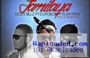 Dola Billz - Jamilaya ft. Dj Poison & Tejaytray